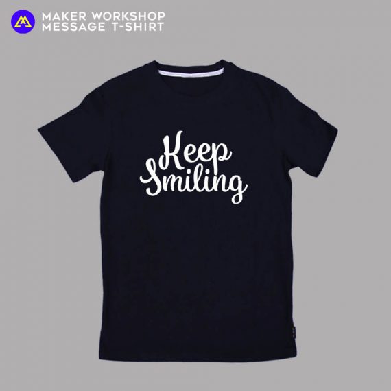 Keep Smiling Message T-Shirt