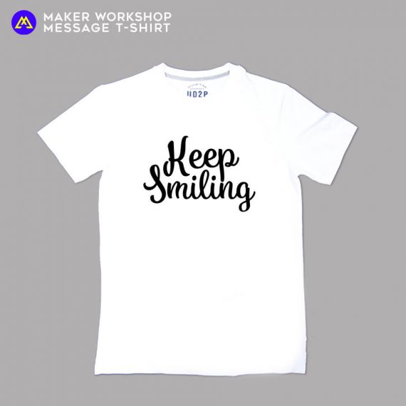 Keep Smiling Message T-Shirt