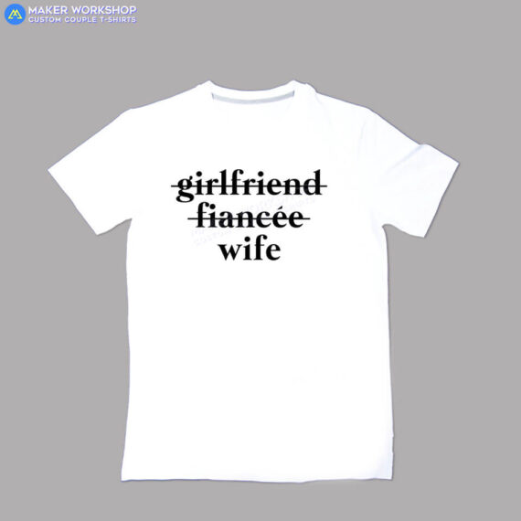 Maker Workshop Bride & Groom Wedding Gift - Wife T-Shirt